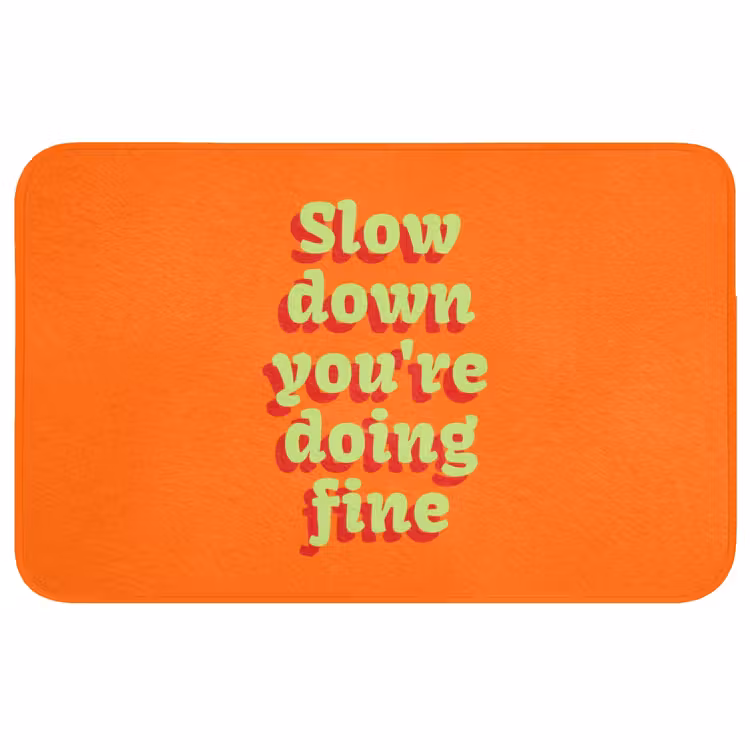 Badmat - Oranje - Slow down you're doing fine - Retro — 1