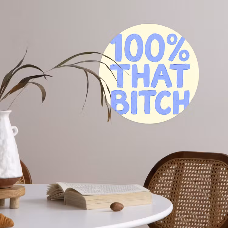 Behangcirkel - 100% that bitch - Blauw - Wit — 4