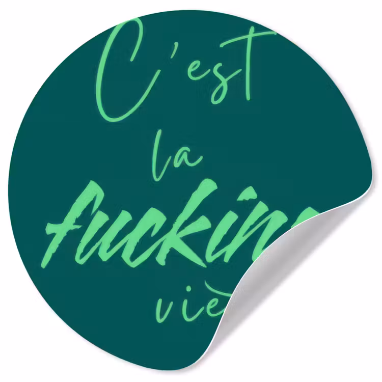 Behangcirkel - c'est la fucking vie - Groen - Handgeschreven — 1