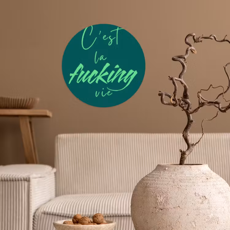 Behangcirkel - c'est la fucking vie - Groen - Handgeschreven — 2