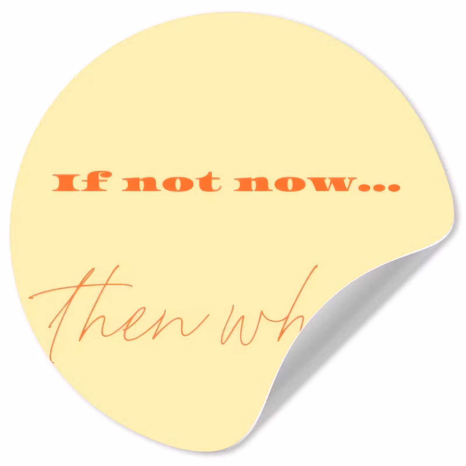 Behangcirkel - Geel - Oranje - if not now then when — 1