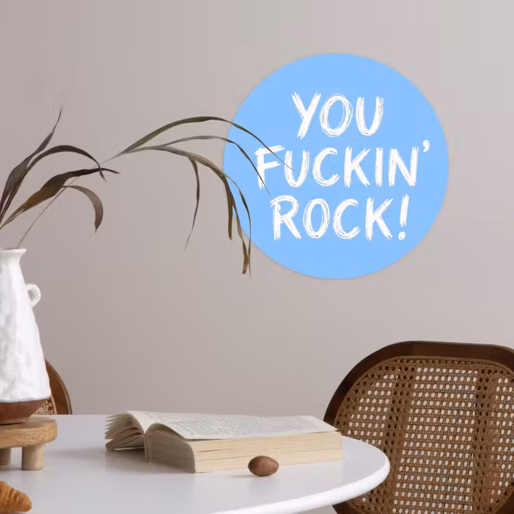 Behangcirkel - Blauw - Wit - You fuckin rock — 4