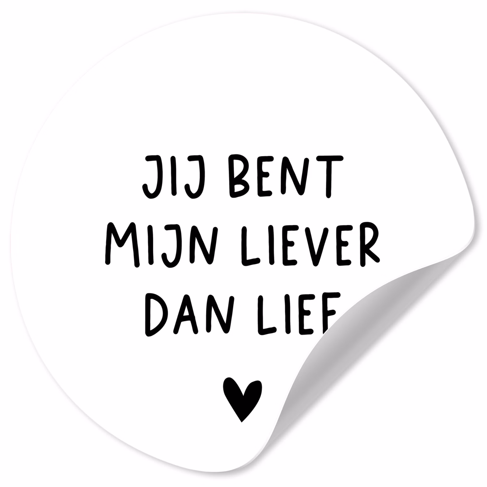Behangcirkel - Quotes - Jij bent mijn liever dan lief - Spreuken — 1