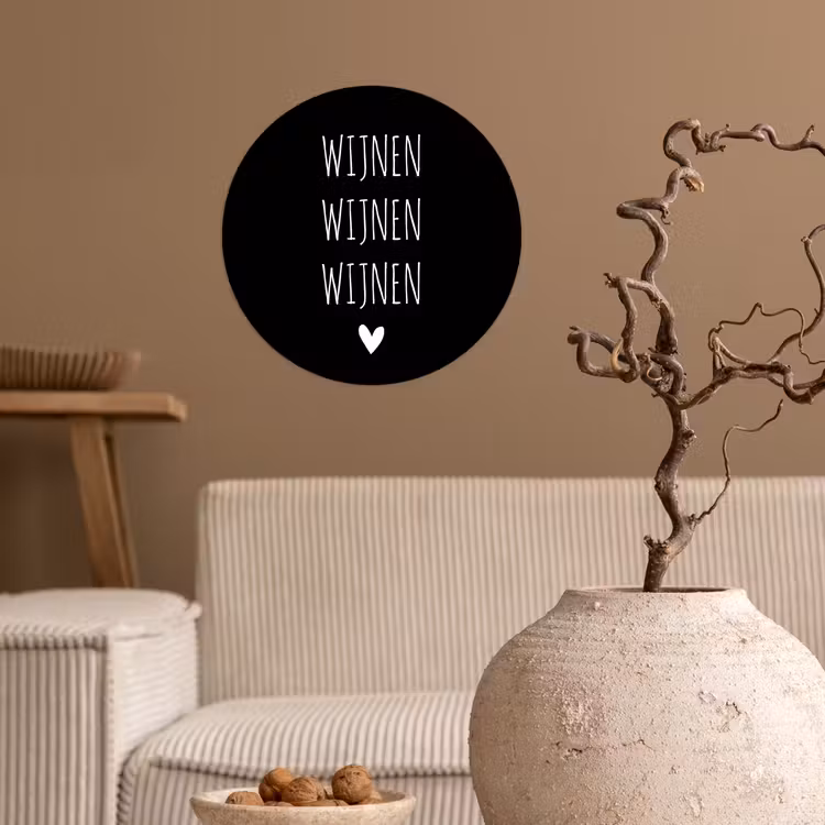 Behangcirkel - Spreuken - Quotes - Wijnen wijnen wijnen — 2
