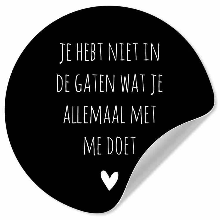 Behangcirkel - Spreuken - Wat je allemaal met me doet - Quotes — 1