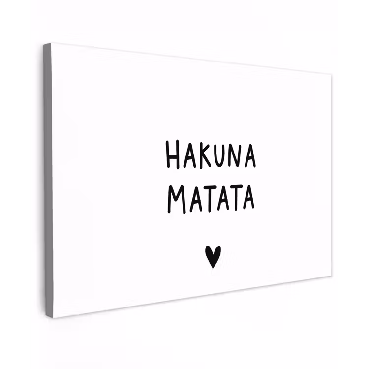 Buiten canvas - Hakuna matata - Spreuken - Quotes — 1