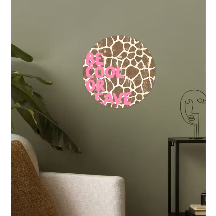 Behangcirkel - Tekst - Be cool or leave - Roze - Giraffenprint — 3