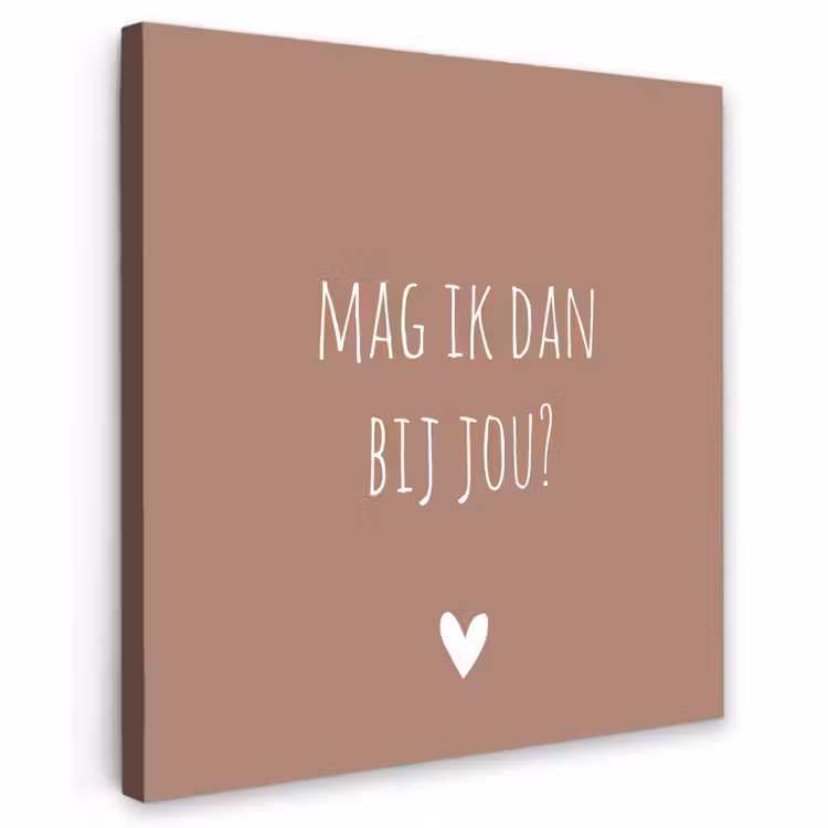 Buiten canvas - Quotes - Mag ik dan bij jou - Claudia de Breij - Spreuken — 1