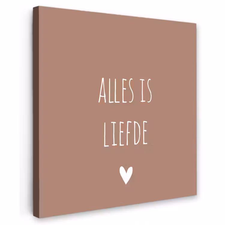 Buiten canvas - Quotes - Alles is liefde - Spreuken - Bløf — 1