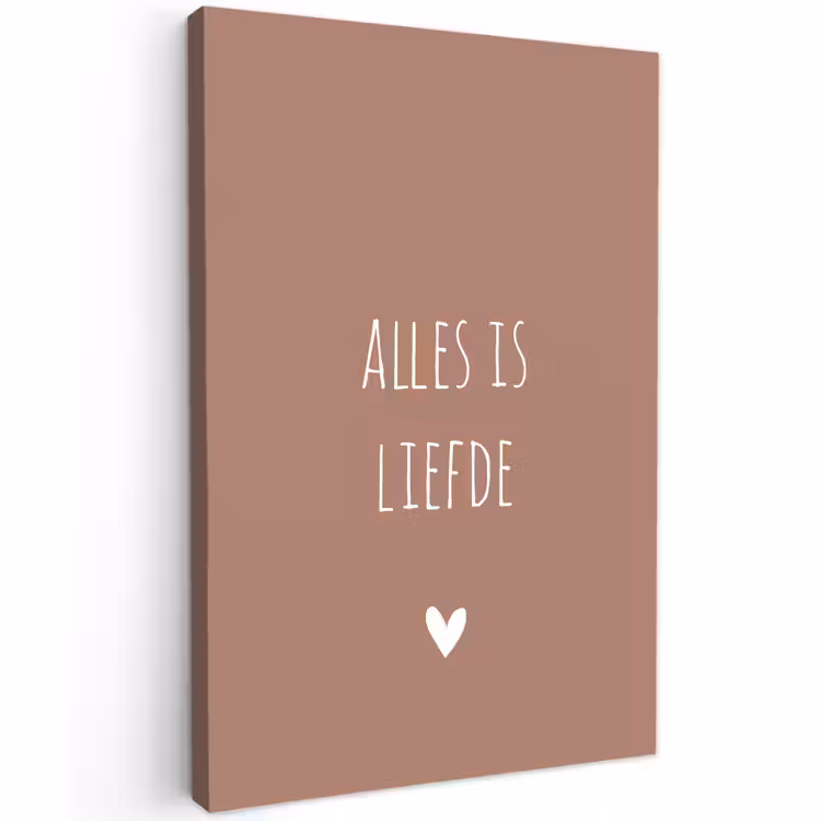 Buiten canvas - Quotes - Bløf - Alles is liefde - Spreuken — 1
