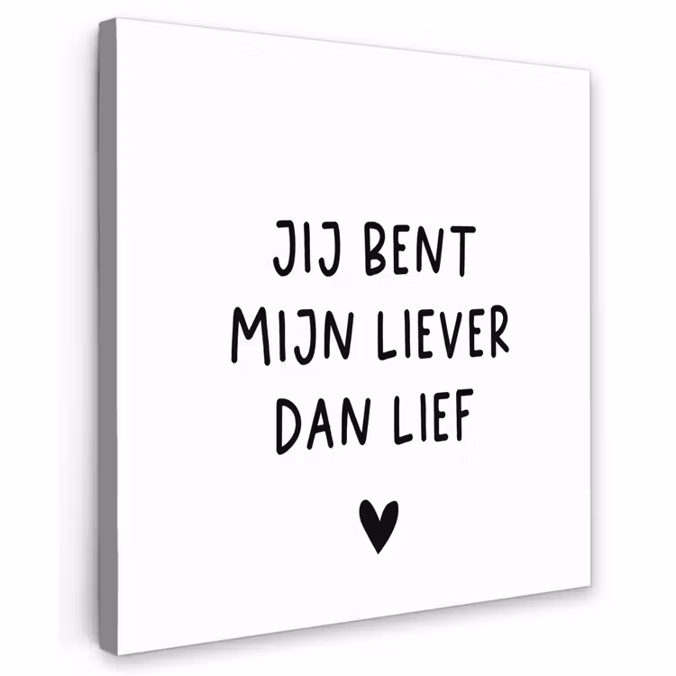 Buiten canvas - Quotes - Jij bent mijn liever dan lief - Spreuken — 1