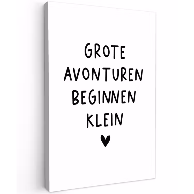 Buiten canvas - Quotes - Spreuken - Grote avonturen beginnen klein — 1