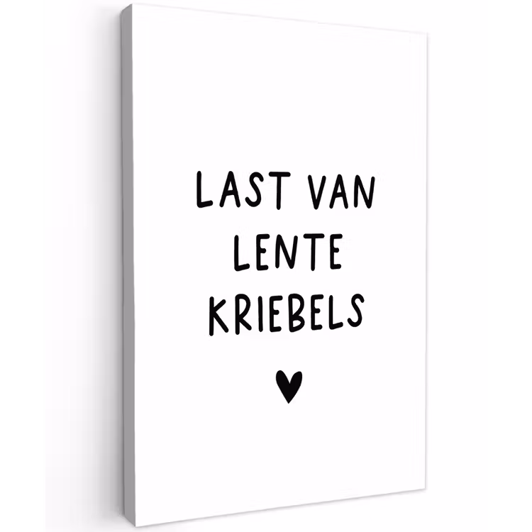 Buiten canvas - Quotes - Last van lentekriebels - Spreuken — 1