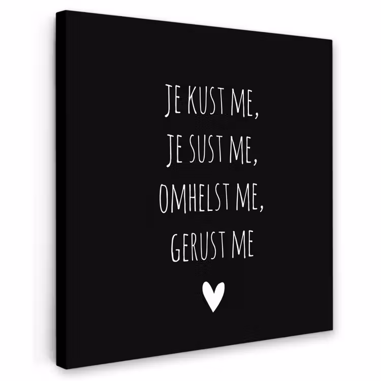 Buiten canvas - Quotes - Maaike Ouboter - Je kust me je sust me - Spreuken — 1
