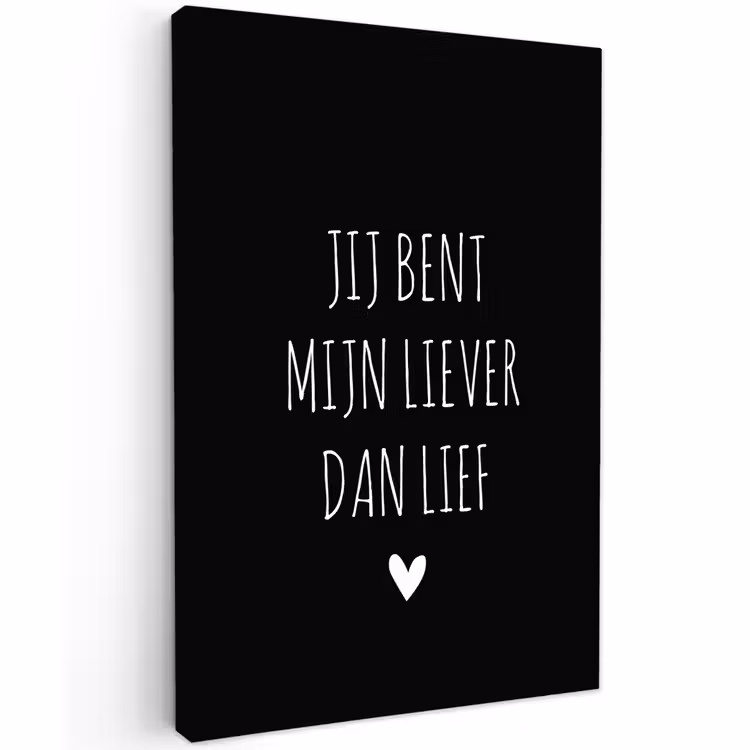Buiten canvas - Quotes - Spreuken - Jij bent mij liever dan lief — 1