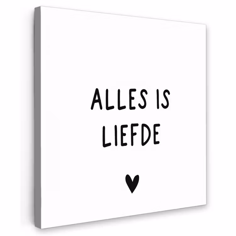 Buiten canvas - Spreuken - Alles is liefde - Bløf - Quotes — 1