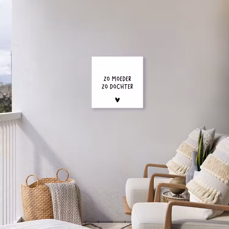 Buiten canvas - Spreuken - Zo moeder zo dochter - Quotes - Mama - Dochter — 4
