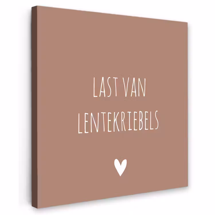 Buiten canvas - Spreuken - Last van lentekriebels - Quotes — 1