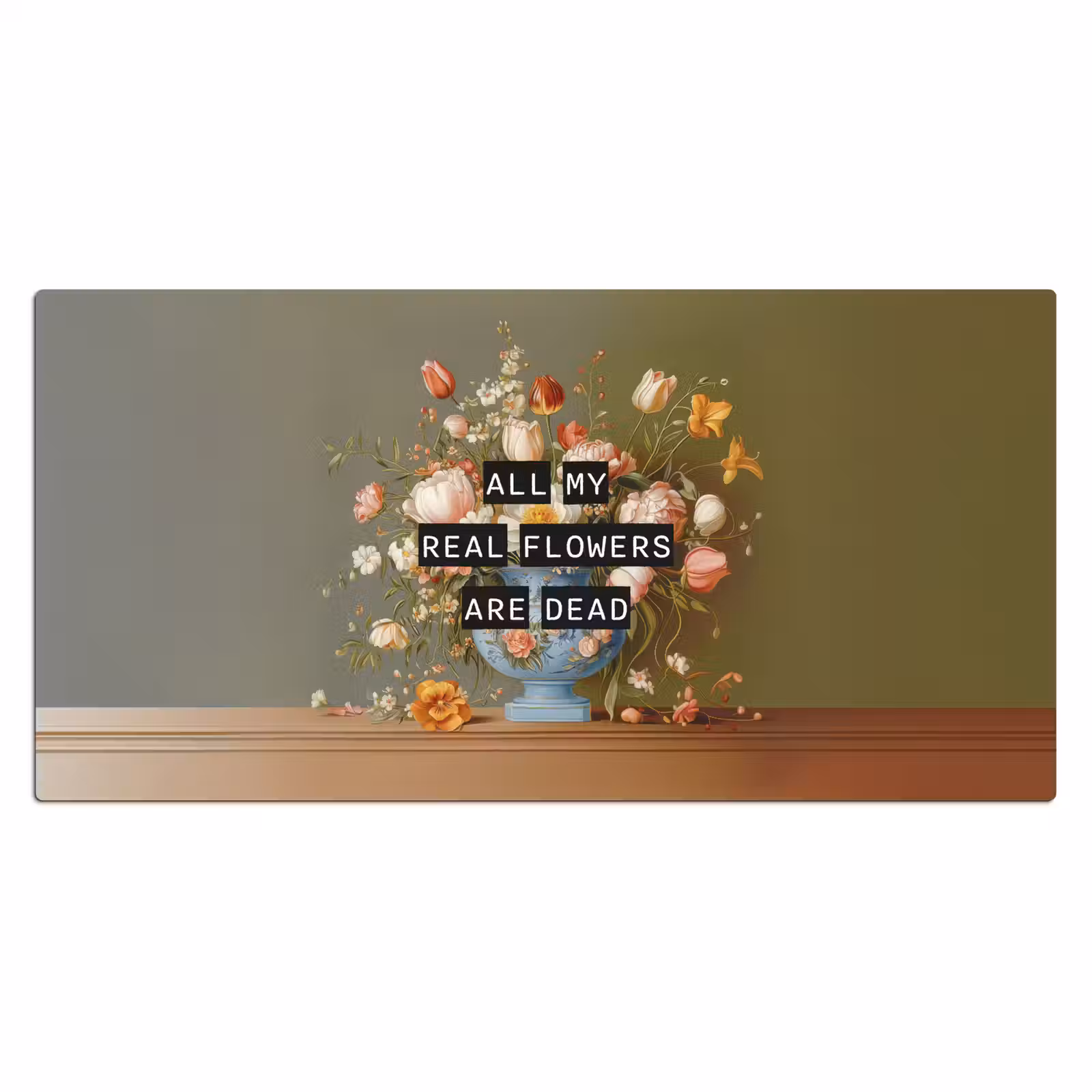 Bureau onderlegger - Bloem - Quote - Vintage - Art — 1