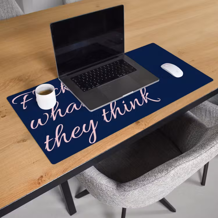 Bureau onderlegger - Fuck what they think - Blauw - Cursief — 3
