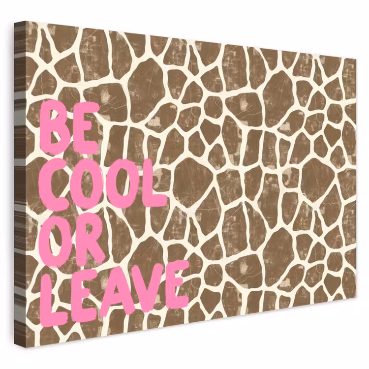 Buiten canvas - Tekst - Be cool or leave - Roze - Giraffenprint — 1