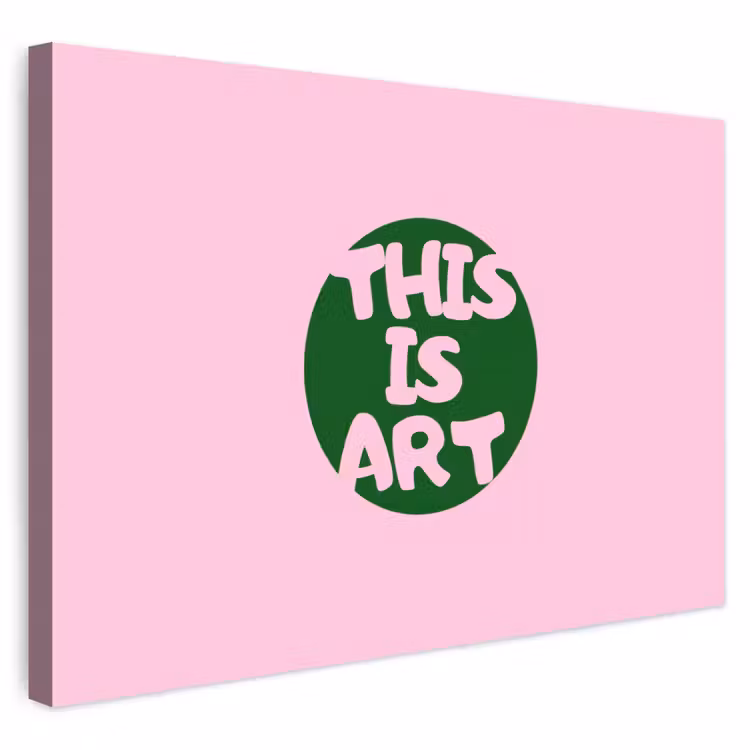 Buiten canvas - This is art - Tekst - Cirkel - Groen — 1