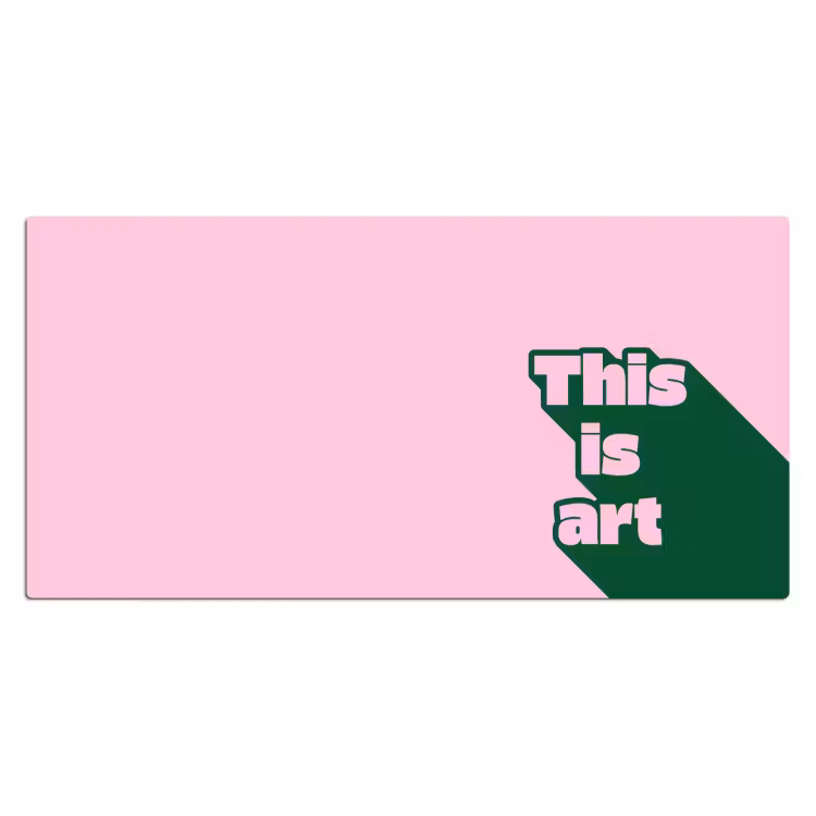 Bureau onderlegger - Groen - Teskt - This is art - Roze — 2