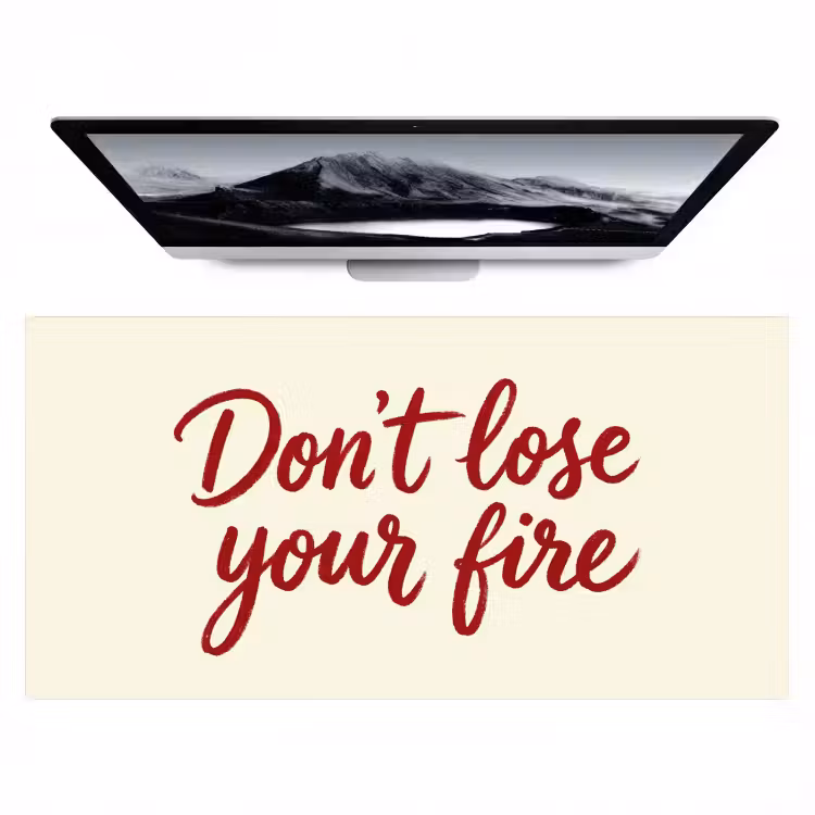 Bureau onderlegger - Don't lose your fire - Rood - Wit - Minimalistisch — 1