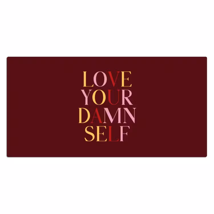 Bureau onderlegger - Love your damn self - Kleurrijk - Bordeaux — 2