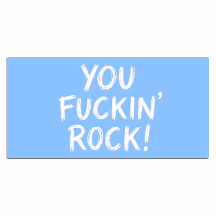 Bureau onderlegger - Blauw - Wit - You fuckin rock — 2