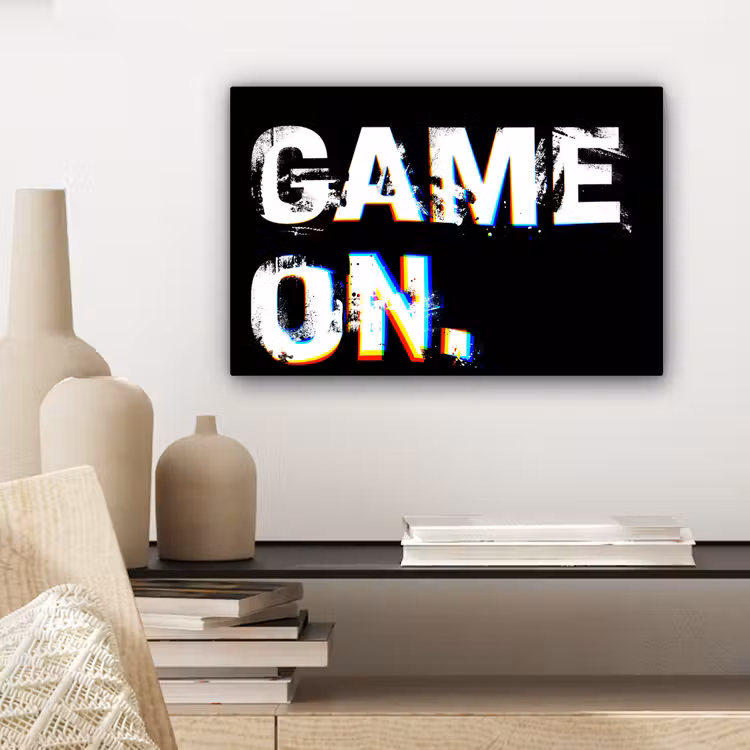Canvas schilderij - Gaming - Game - Spreuken - Quotes - Game on — 5