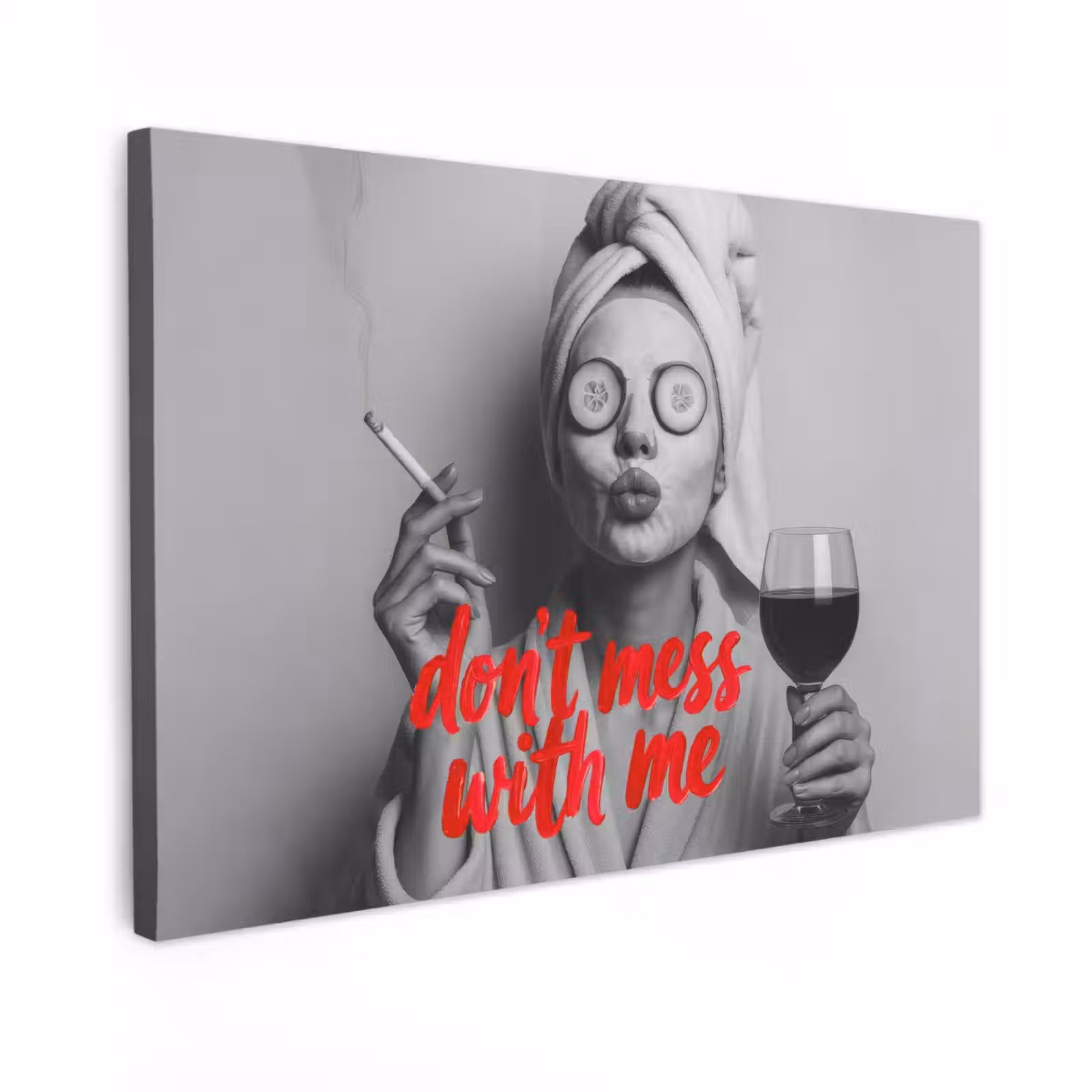 Canvas schilderij - Don't mess with me - Wijn - Vrouw - Sigaret — 1