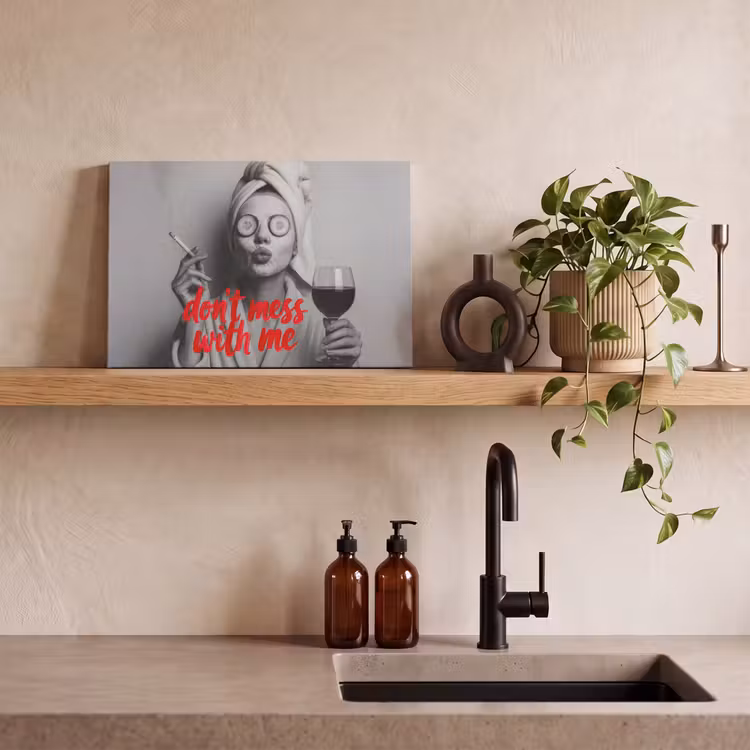 Canvas schilderij - Don't mess with me - Wijn - Vrouw - Sigaret — 3