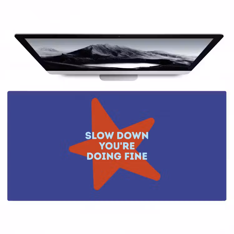Bureau onderlegger - Slow down you're doing fine - Ster - Blauw — 1