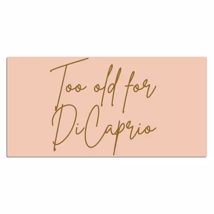 Bureau onderlegger - Too old for dicaprio - Roze - Groen — 2