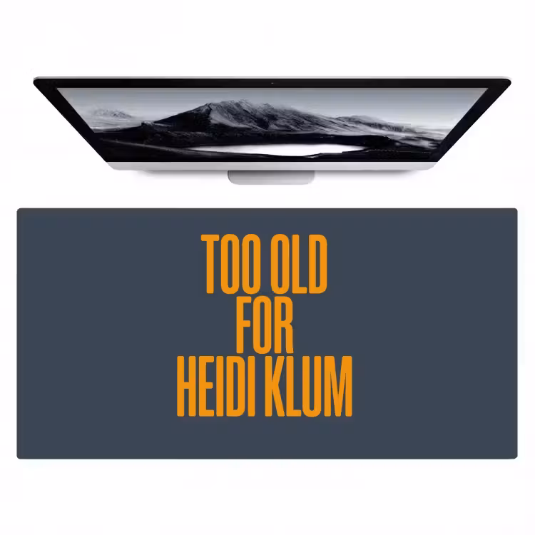 Bureau onderlegger - Too old for heidi klum - Geel - Blauw — 1