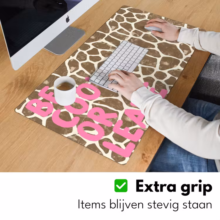 Bureau onderlegger - Tekst - Be cool or leave - Roze - Giraffenprint — 6