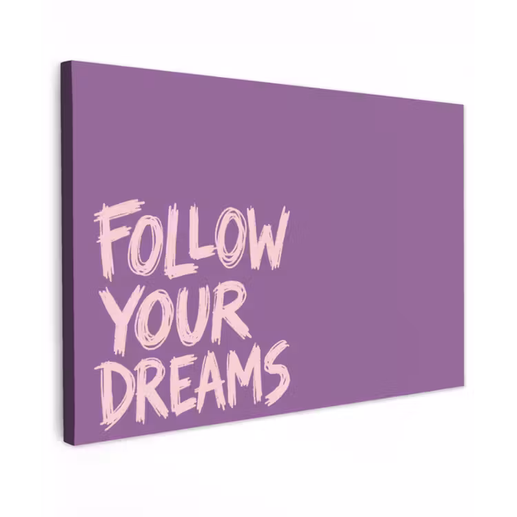Canvas schilderij - Follow your dreams - Paars - Penseeltextuur — 1