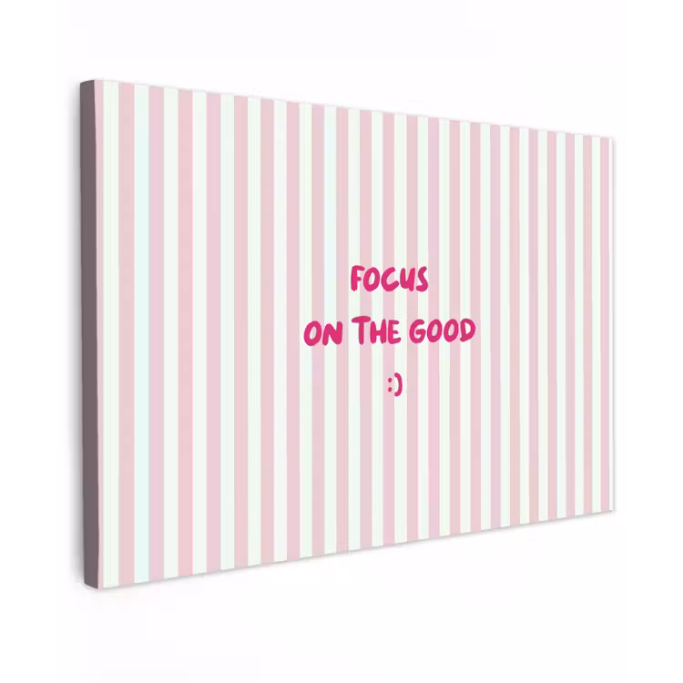 Canvas schilderij - Focus on the good - Strepen - Roze - Smiley — 1