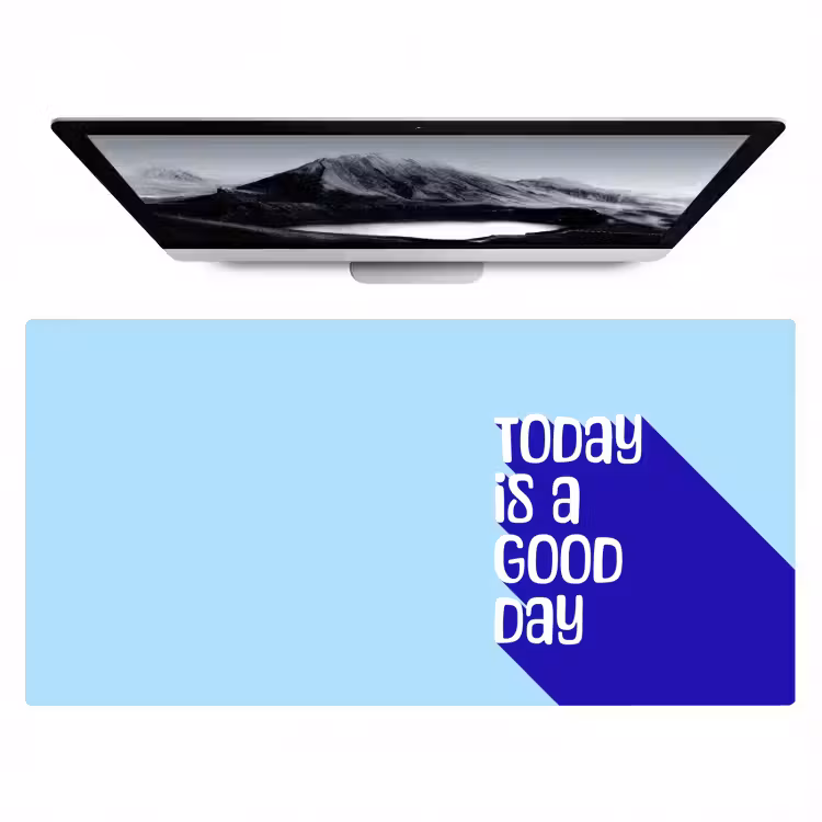 Bureau onderlegger - Today is a good day - Blauw - Schaduw — 1