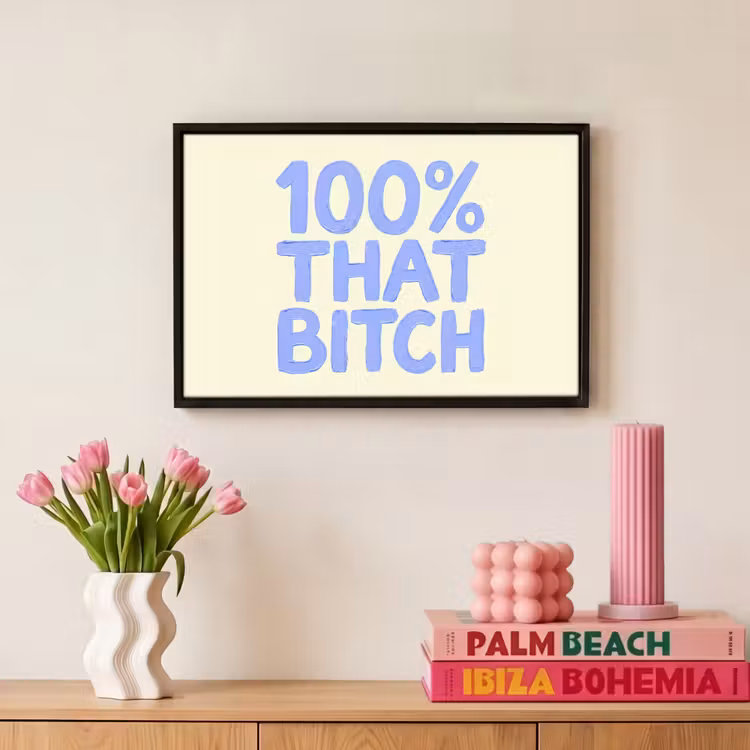 Canvas met lijst - 100% that bitch - Blauw - Wit — 8