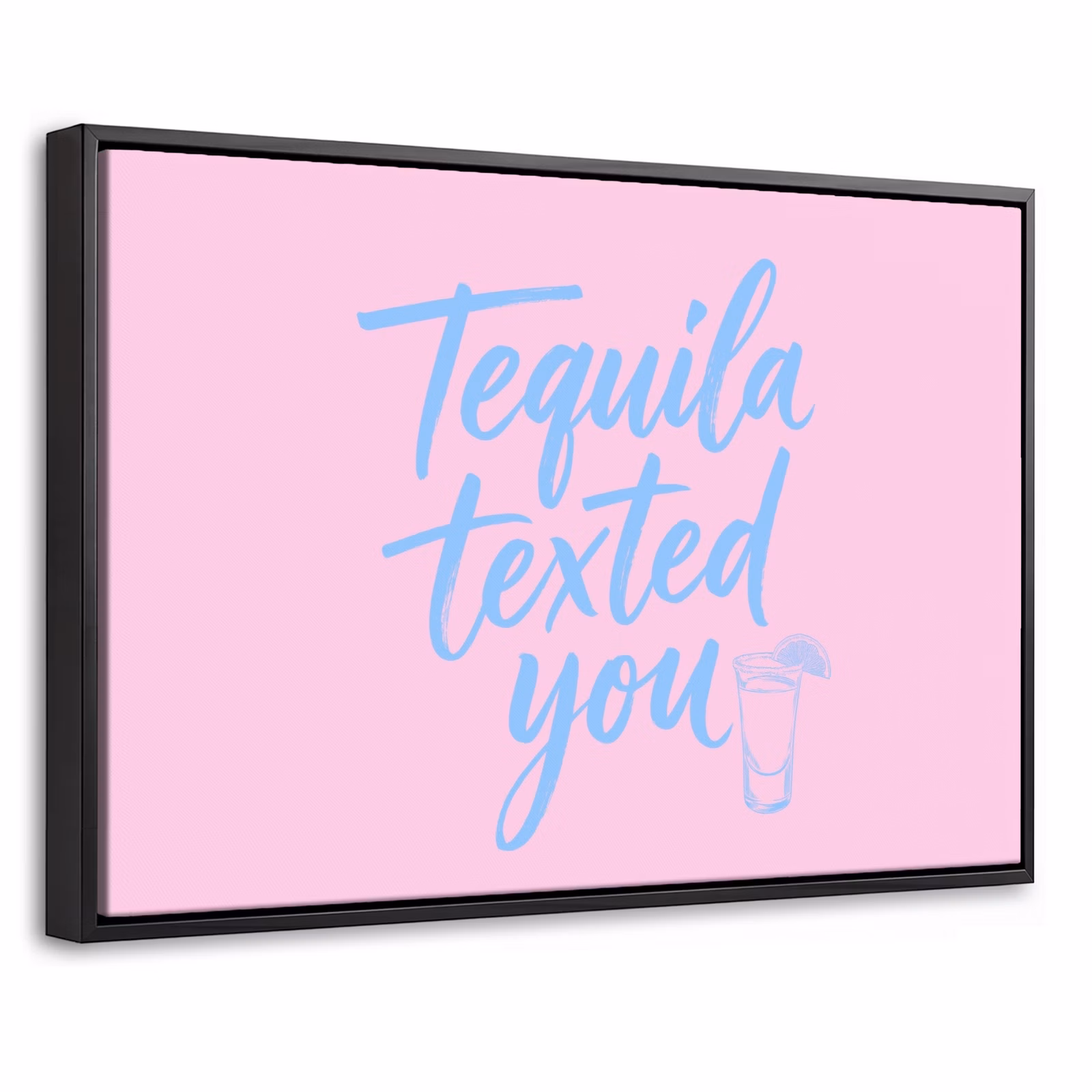 Canvas met lijst - Tequila texted you - Roze - Blauw — 1