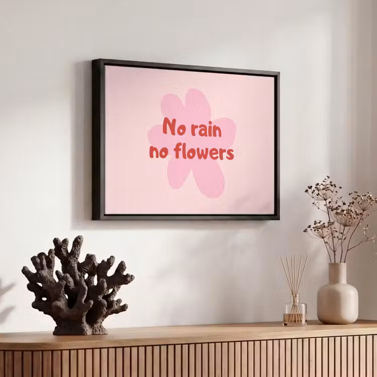 Canvas met lijst - No rain no flowers - Bloem - Roze — 6