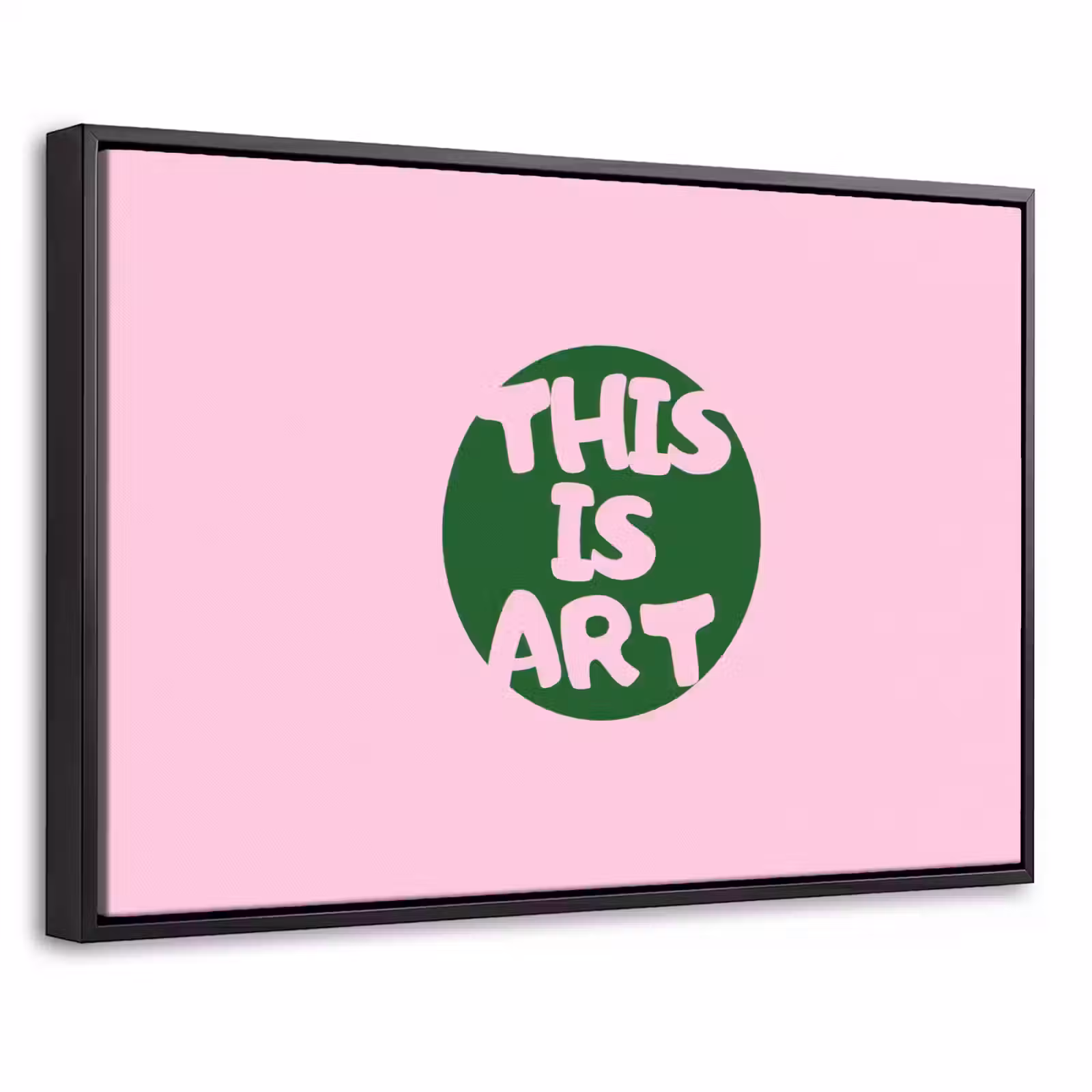 Canvas met lijst - This is art - Tekst - Cirkel - Groen — 1