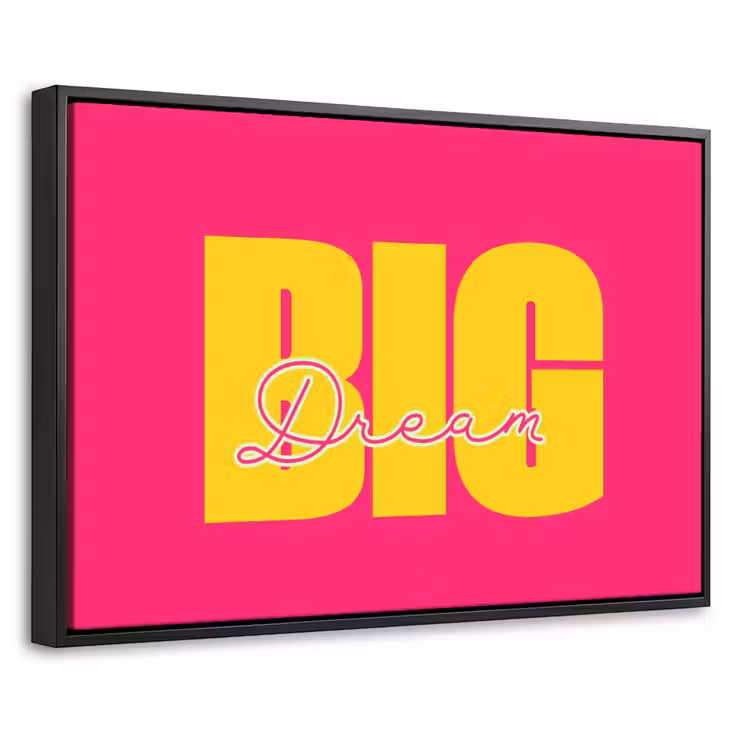 Canvas met lijst - Dream big - Roze - Geel - Minimalistisch — 1