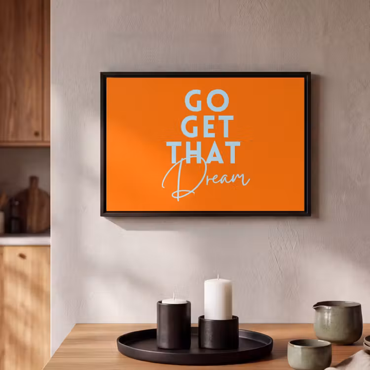 Canvas met lijst - Oranje - Blauw - Go get that dream — 2