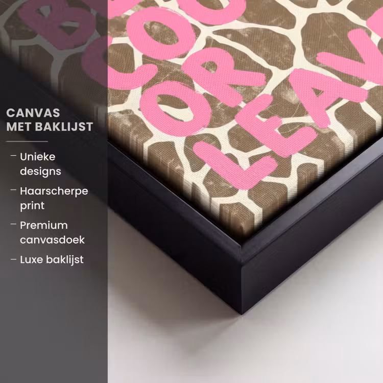 Canvas met lijst - Tekst - Be cool or leave - Roze - Giraffenprint — 5