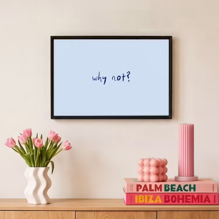 Canvas met lijst - Why not - Blauw - Donker blauw - Quote — 8