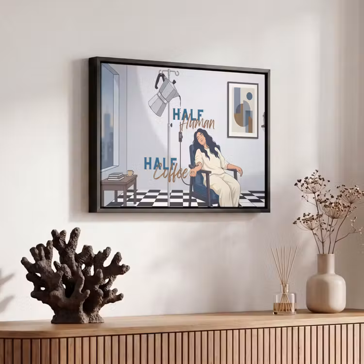 Canvas met lijst - Half human, Half Coffee - Infuus - Koffie — 6