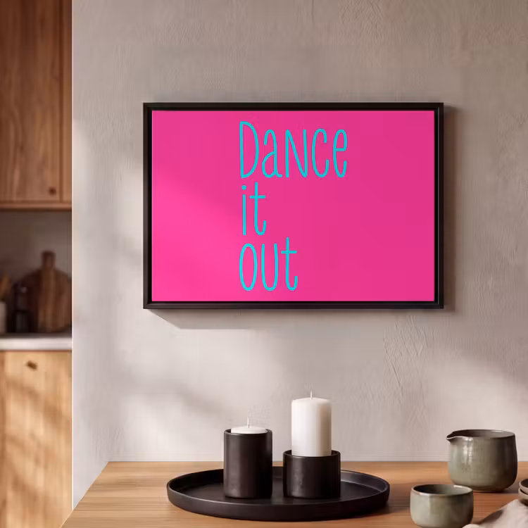 Canvas met lijst - Quote - Dance - Roze — 2
